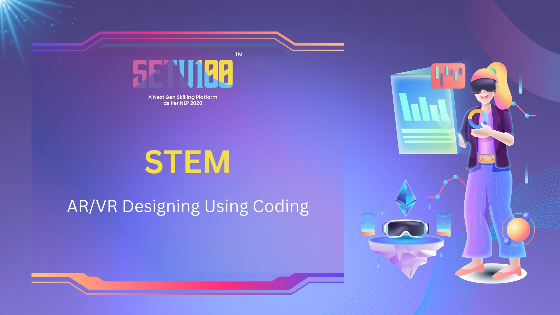 STEM AR/VR Designing Using Coding